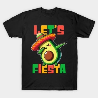 Dabbing Avocado Let's Fiesta For Cinco De Mayo Funny T-Shirt